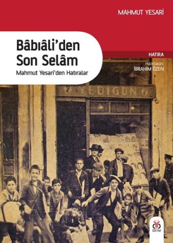Babıali'den Son Selam | Kitap Ambarı