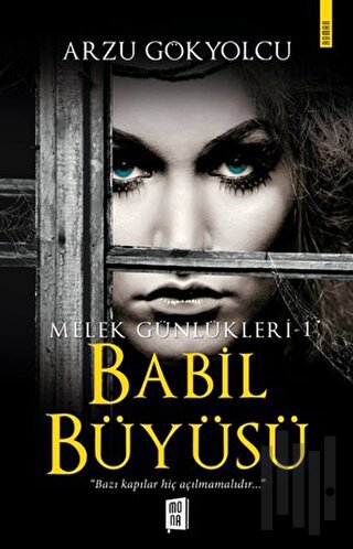 Babil Büyüsü - Melek Günlükleri 1 | Kitap Ambarı