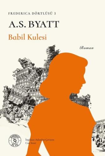 Babil Kulesi - Frederica Dörtlüsü 3 | Kitap Ambarı