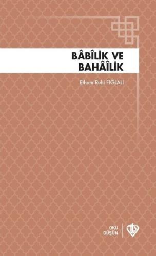 Babilik ve Bahailik | Kitap Ambarı