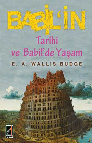 Babil'in Tarihi ve Babil'de Yaşam | Kitap Ambarı
