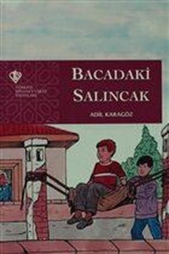 Bacadaki Salıncak | Kitap Ambarı