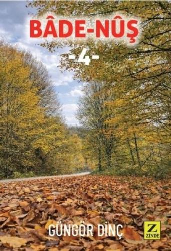 Bade - Nuş 4 | Kitap Ambarı