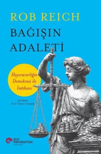 Bağışın Adaleti - Hayırseverliğin Demokrasi İle İmtihanı