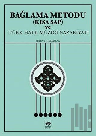 Bağlama Metodu (Kısa Sap) ve Türk Halk Müziği Nazariyatı | Kitap Ambar