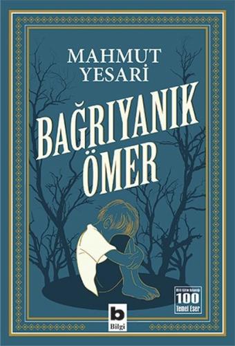 Bağrıyanık Ömer-100 Temel Eser