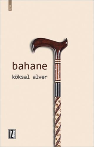 Bahane | Kitap Ambarı