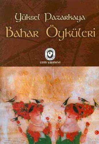 Bahar Öyküleri | Kitap Ambarı