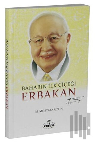 Baharın İlk Çiçeği Erbakan