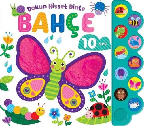 Bahçe - Dokun Hisset Dinle (Ciltli) | Kitap Ambarı