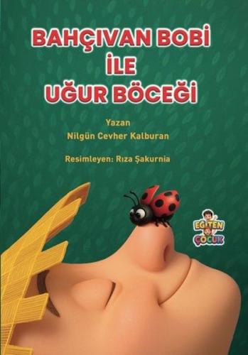 Bahçıvan Lobi İle Uğur Böceği