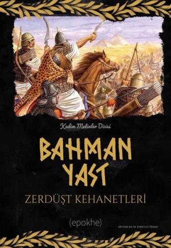 Bahman Yast-Zerdüşt Kehanetleri