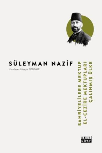 Bahriyelilere Mektup-El Cezire Mektupları-Çalınmış Ülke | Kitap Ambarı