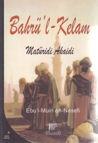 Bahrü’l - Kelam Matüridi Akaidi | Kitap Ambarı
