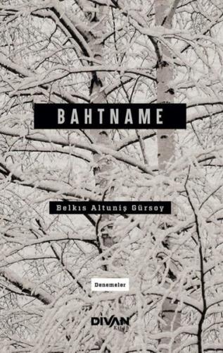 Bahtname - Denemeler | Kitap Ambarı