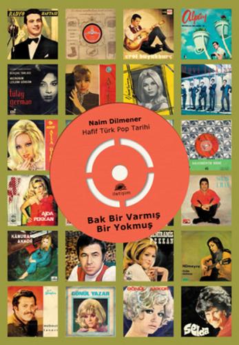 Bak Bir Varmış Bir Yokmuş Hafif Türk Pop Tarihi