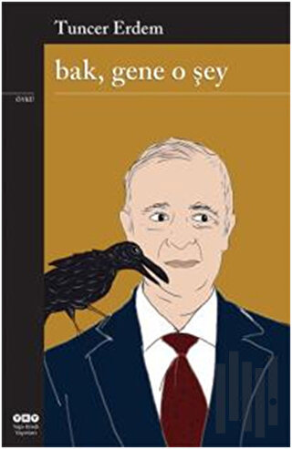 Bak Gene O Şey | Kitap Ambarı