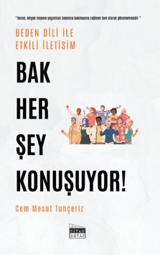 Bak Her Şey Konuşuyor! Beden Dili İle Etkili İletişim