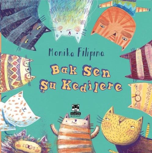 Bak Sen Şu Kedilere | Kitap Ambarı