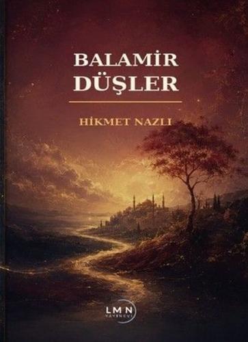 Balamir Düşler | Kitap Ambarı