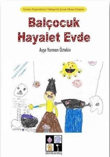 Balçocuk Hayalet Evde | Kitap Ambarı