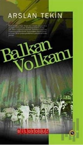 Balkan Volkanı | Kitap Ambarı