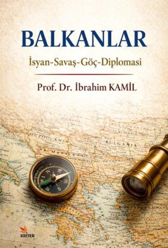 Balkanlar: İsyan - Savaş - Göç - Diplomasi | Kitap Ambarı