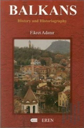 Balkans : History and Historiography