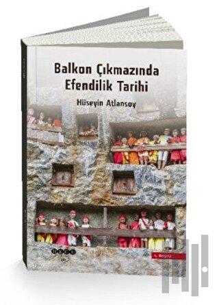 Balkon Çıkmazında Efendilik Tarihi | Kitap Ambarı