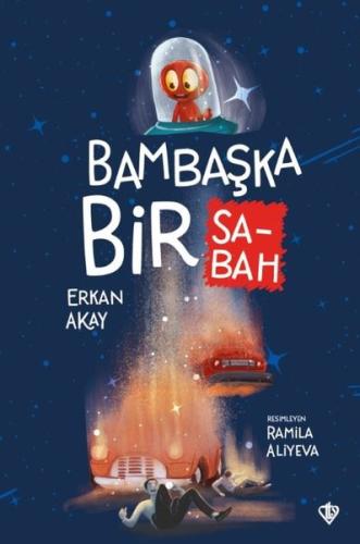 Bambaşka Bir Sabah | Kitap Ambarı