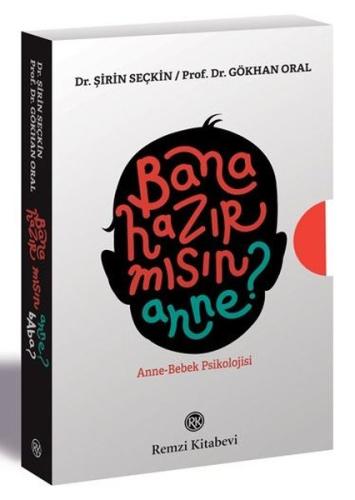 Bana Hazır mısın Anne? - Anne Bebek Psikolojisi-Kutulu Takım