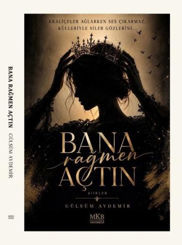Bana Rağmen Açtın | Kitap Ambarı