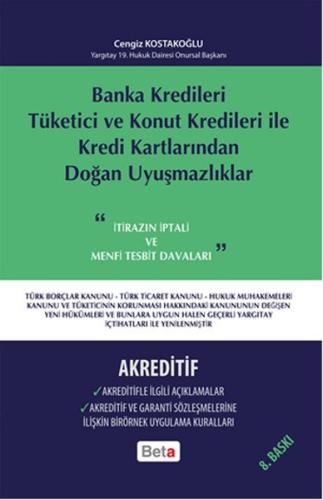 Banka Kredileri Tüketici ve Konut Kredileri ile Kredi Kartlarından Doğan Uyuşmazlıklar (Ciltli)