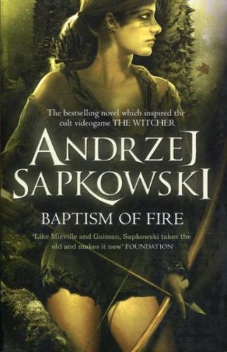 Baptism of Fire (Witcher 4) | Kitap Ambarı