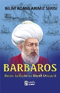 Barbaros / Dünya Tarihinin En Büyük Denizcisi | Kitap Ambarı