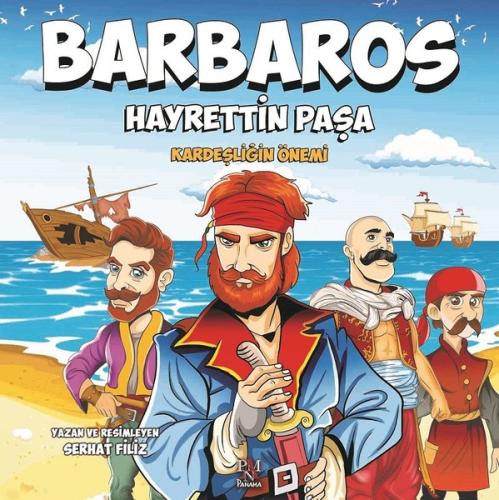 Barbaros Hayrettin Paşa-Kardeşliğin Önemi