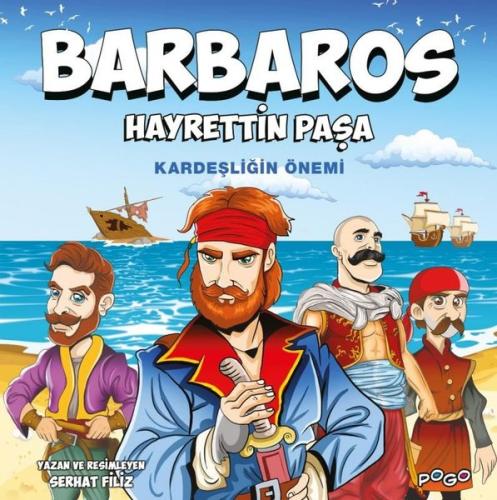 Barbaros Hayrettin Paşa - Kardeşliğin Önemi | Kitap Ambarı