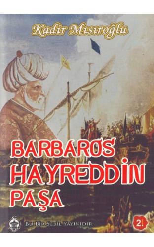 Barbaros Hayrettin Paşa | Kitap Ambarı