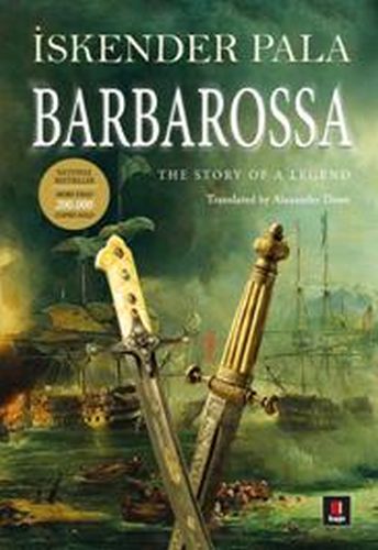 Barbarossa: The Story Of a Legend | Kitap Ambarı