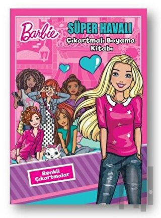 Barbie Süper Havalı Çıkartmalı Boyama Kitabı