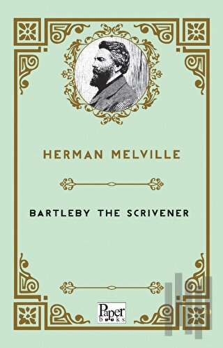 Bartleby The Scrivener | Kitap Ambarı