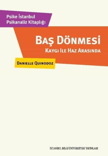 Baş Dönmesi - Kaydı İle Haz Arasında - Psike İstanbul Psikanaliz Kitap
