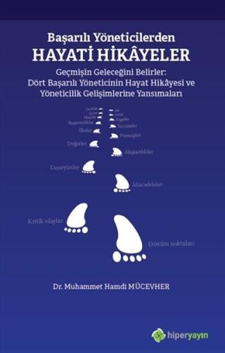 Başarılı Yöneticilerden Hayati Hikayeler