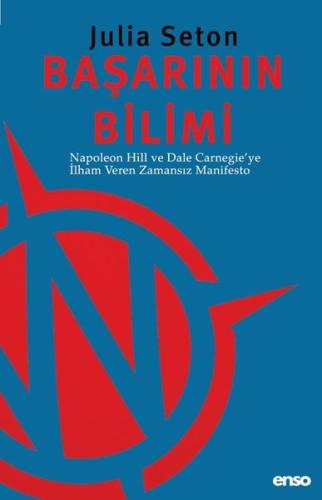 Başarının Bilimi: Napoleon Hill ve Dale Carnegie'ye İlham Veren Zamansız Manifesto
