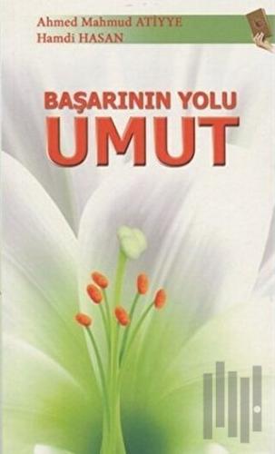 Başarının Yolu Umut