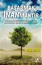 Başarmak İnanmaktır | Kitap Ambarı