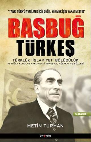 Başbuğ Türkeş | Kitap Ambarı