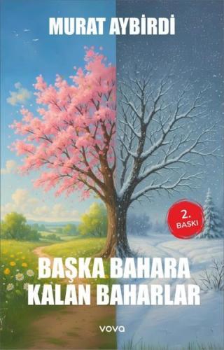 Başka Bahara Kalan Baharlar