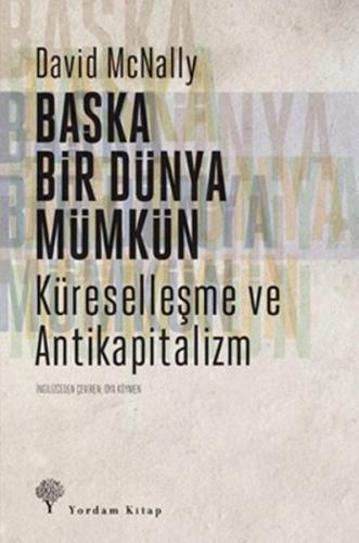 Başka Bir Dünya Mümkün | Kitap Ambarı