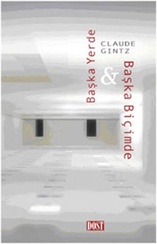 Başka Yerde & Başka Biçimde | Kitap Ambarı